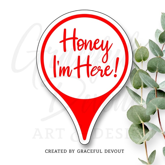 Honey I’m Here! - 2" (inches) Sticker (96ct.) - Picture 1 of 1